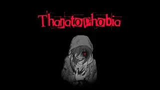 Thanatophobia