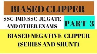Biased Negative Clippers in Hindi | Biased Clipper Circuits