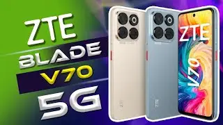 ZTE Blade V70 5G: Best Budget 5G Phone of 2024-2025