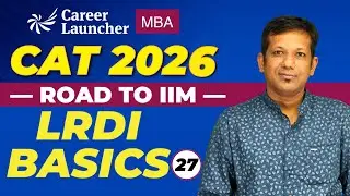 CAT 2026 LRDI Basics | Most Important DILR Sets | Road to IIM - Part 27