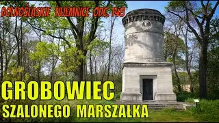 The Mad Marshal's Tomb. Narrated by Joanna Lamparska, Lower Silesian Mysteries, episode 148