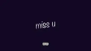 NOM!5 - miss u (prod. b@sht)