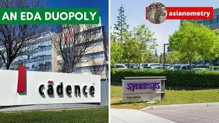 The Semiconductor Design Software Duopoly: Cadence & Synopsys