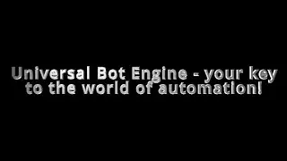 Universal Bot Engine promo