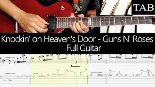 KNOCKIN' ON HEAVEN'S DOOR - Guns N' Roses (Slash & Izzy) - FULL guitar cover + TAB