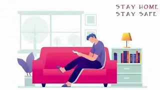 stay home stay safe motion graphics animation