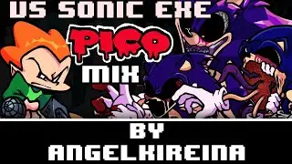 Friday Night Funkin' - V.S. SONIC EXE [Pico Mix] | (FNF Mod)