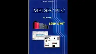 07. LỆNH GIỚI HẠN GIÁ TRỊ THANH GHI TRONG LẬP TRÌNH PLC