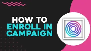 How To Enroll In A Campaign In RIPL (Easiest Way)