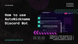 How to  use AutoNickname in Discord Server 2025 | Auto Nickname Discord Bot