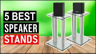 Top 5 Best Speaker Stands in 2024 With Buying Guide