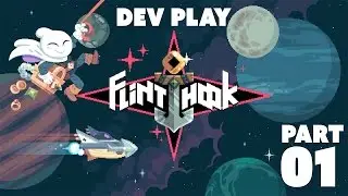 Dev Play - FLINTHOOK - with Designer Dom2D - Part 1 (PS4 Gameplay)