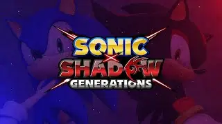 SONIC x SHADOW GENERATIONS (Announce Trailer)