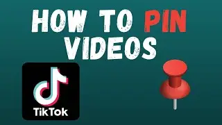 How to Pin Tiktok Videos
