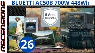 Un aggettivo : Versatile! RECENSIONE Bluetti AC50B power station 700w 448Wh LiFePO4