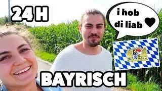 1 TAG BAYRISCH REDEN 😂🥨VERSTEHT IHR UNS?😂| TBATB