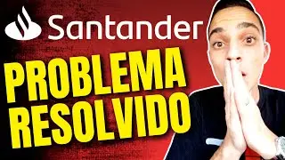 ♨️BANCO SANTANDER / NÃO APARECE 