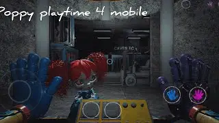 Poppy playtime 4 Mobile FAN GAME