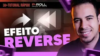 EFEITO REVERSE: Vídeo de trás para frente no ADOBE PREMIERE