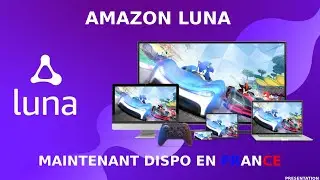 Amazon Luna | Le service d'Amazon enfin en France !