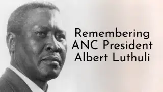 Eight remarkable facts about Albert Luthuli