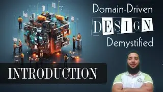 Domain-Driven Design Demystified: 01- Introduction