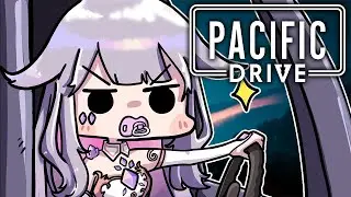 【PACIFIC DRIVE】Get in the car