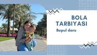 BOLA TARBIYASI / Tarbiya