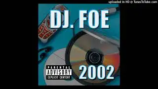 DJ. FOE - Finesse (Remix 2000's) (ft. Pheelz & Buju)