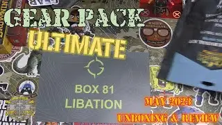 Gear Pack ULTIMATE May 2023 - Box 81 - Libation - Unboxing & Review