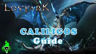 Guide: Caliligos | Lost Ark EU | DerPyr0n