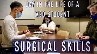 A Typical Day In The Life Of A First Year Medical Student | Surgical Skills Medical School Vlog
