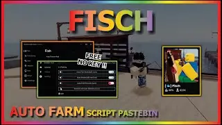 FISCH Script Pastebin 2024 AUTO FARM | AUTO FISHING | AUTO SELL | FAST FISH (BEST TOP) 🐟