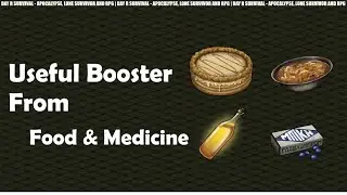 Useful Booster from Food & Medicine | DAY R SURVIVAL