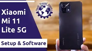 Xiaomi Mi 11 Lite 5G - Setup and Software Experience
