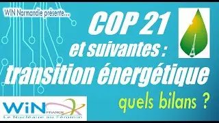 COP21 et suivantes : quels bilans pour la transition énergétique ? par le professeur Jacques FOOS 4K