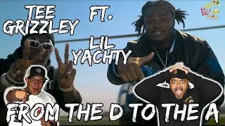 TEE GRIZZLEY & YACHTY 🔥🔥!!! | Tee Grizzley - From The D To The A ft. Lil Yachty Reaction