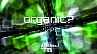 [DnB] NeoFox - organic?