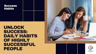 Daily Habits of Highly Successful People