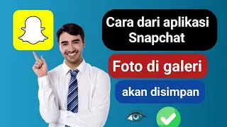 Bagaimana cara mengunduh foto dari Snapchat ke galeri || Foto dari Snapchat ke Galeri ||