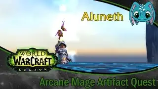 World Of Warcraft Legion |  Arcane Mage Artifact Quest!!