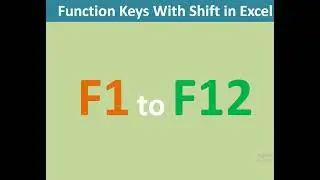 Shift F1 to Shift F12 shortcut key Use in Excel
