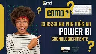 Classificar por Mes Power BI (Cronologicamente)