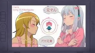 「Irony X ヒトリゴト(Hitorigoto)」 by Claris - 【BAKAINU Remix】