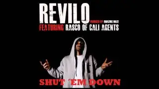 Revilo feat. Rasco - Shut Em Down (prod. by AMAZING MAZE)