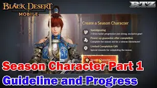SEASON CHARACTER (Part 1) - Black Desert Mobile Indonesia