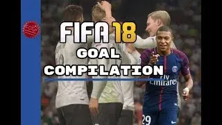 FIFA 18 Goal Compilation