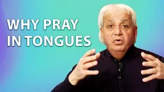 Why Pray In Tongues | Benny Hinn