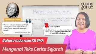 ruangbelajar - Indonesian XII SMA - Getting to Know Historical Story Texts | online tutoring