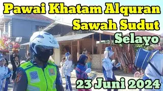Pawai Khatam Alquran Jorong Sawah Sudut Selayo 23 Juni 2024